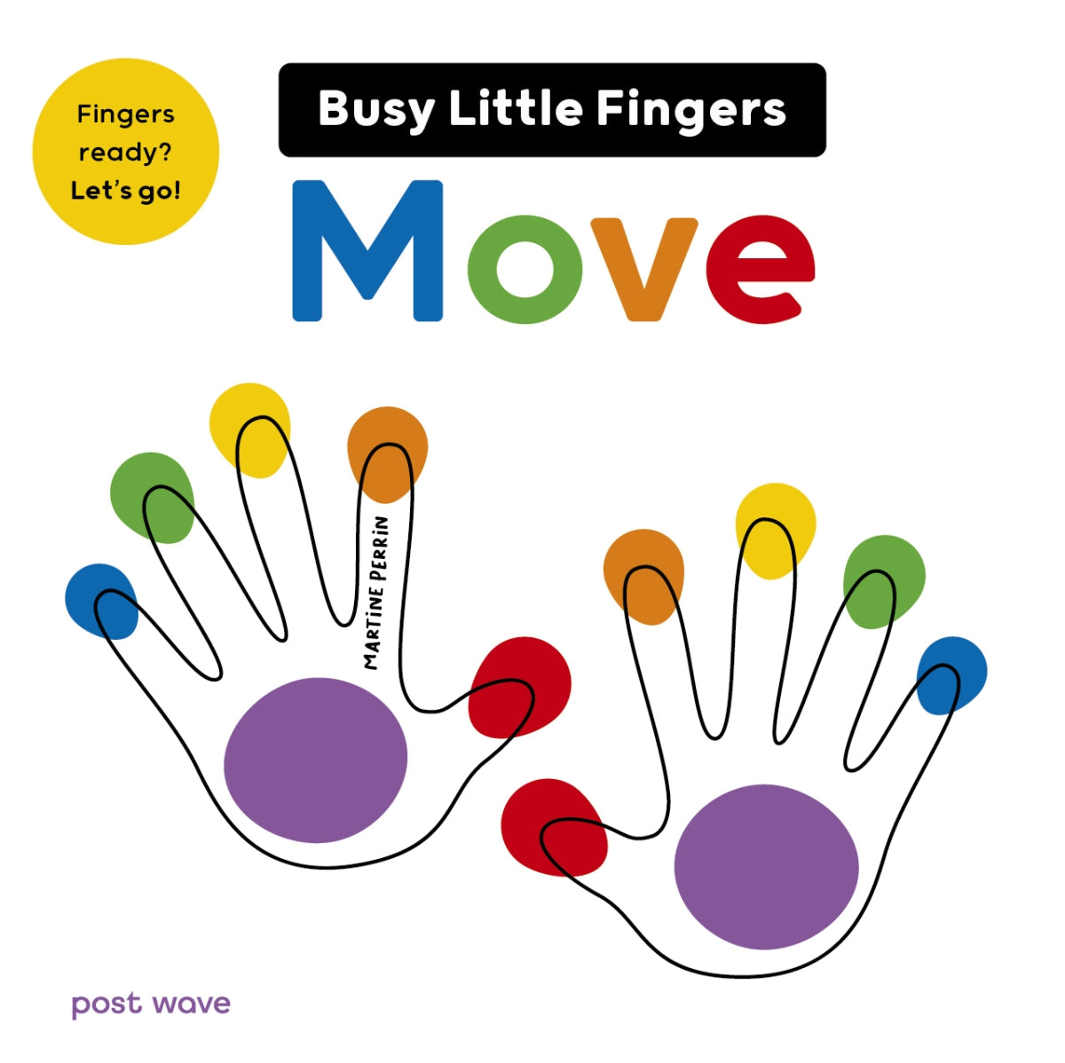 Busy Little Fingers: Move